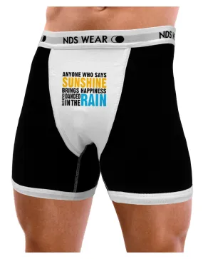 Anyone Who Says Sunshine Inspirational Quote Mens Boxer Brief Underwear