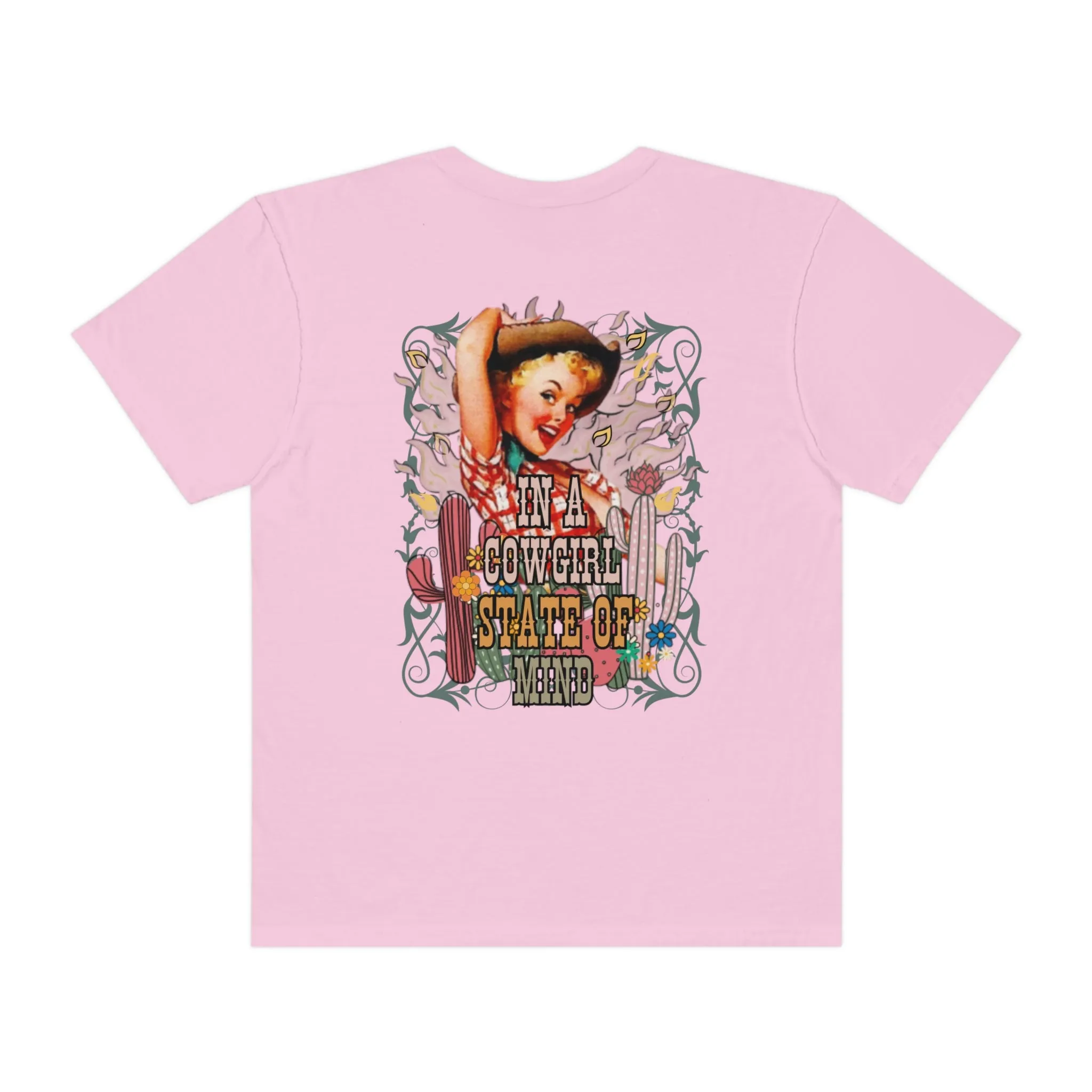 In A Cowgirl State Of Mind Comfort Colors® Shirt, Trendy Western Cowgirl T-Shirt, Garment Dyed T-Shirt