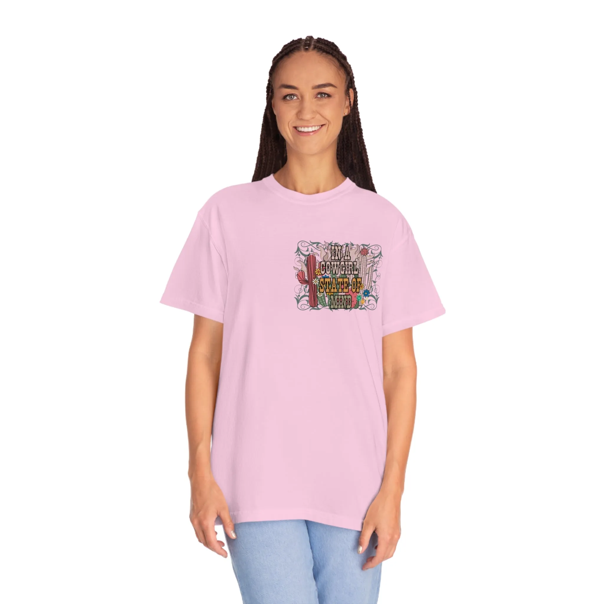 In A Cowgirl State Of Mind Comfort Colors® Shirt, Trendy Western Cowgirl T-Shirt, Garment Dyed T-Shirt