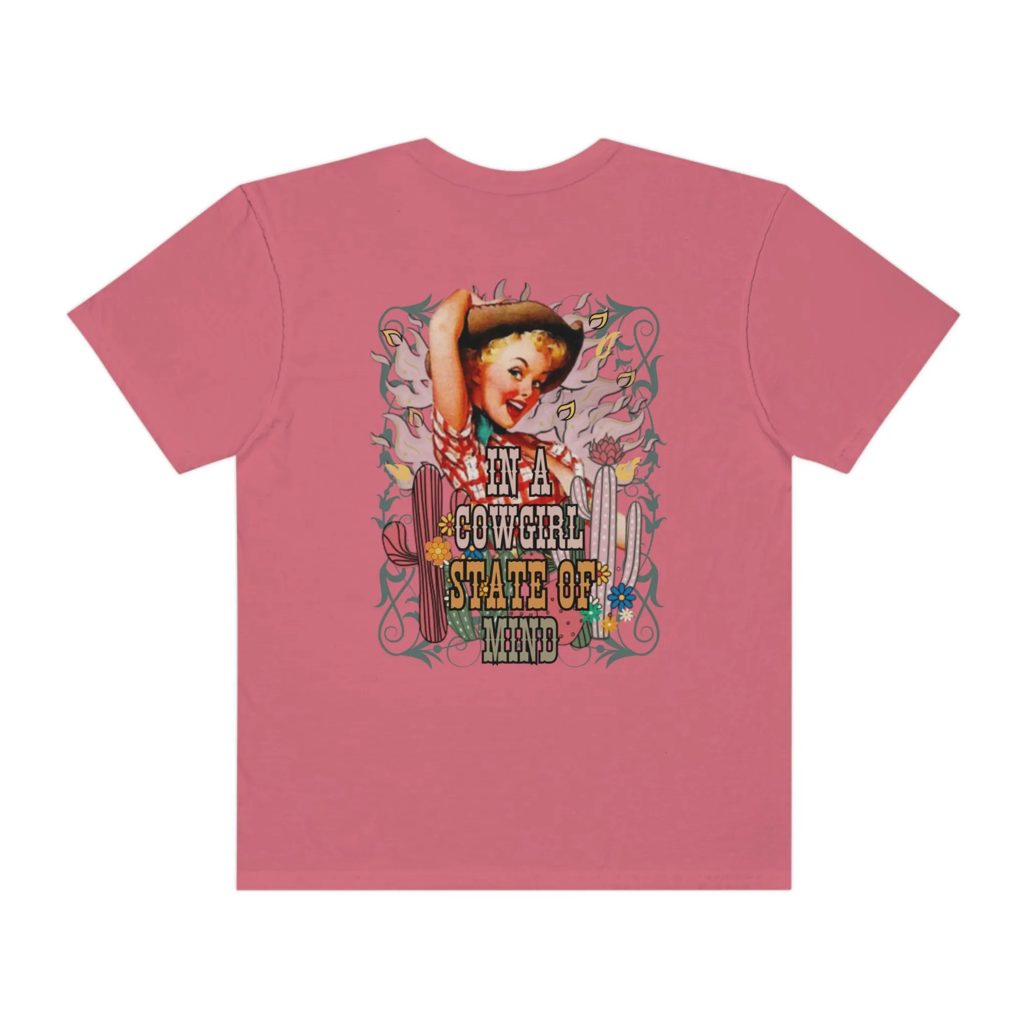 In A Cowgirl State Of Mind Comfort Colors® Shirt, Trendy Western Cowgirl T-Shirt, Garment Dyed T-Shirt